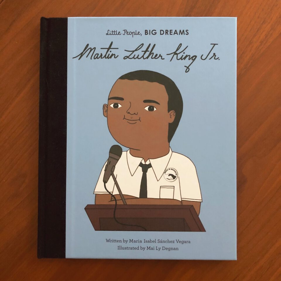 Little People Big Dreams, Dr. Martin Luther King Jr.