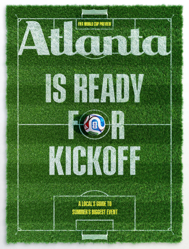 Andy Potts / Atlanta Magazine / Atlanta World Cup 2026 Preview