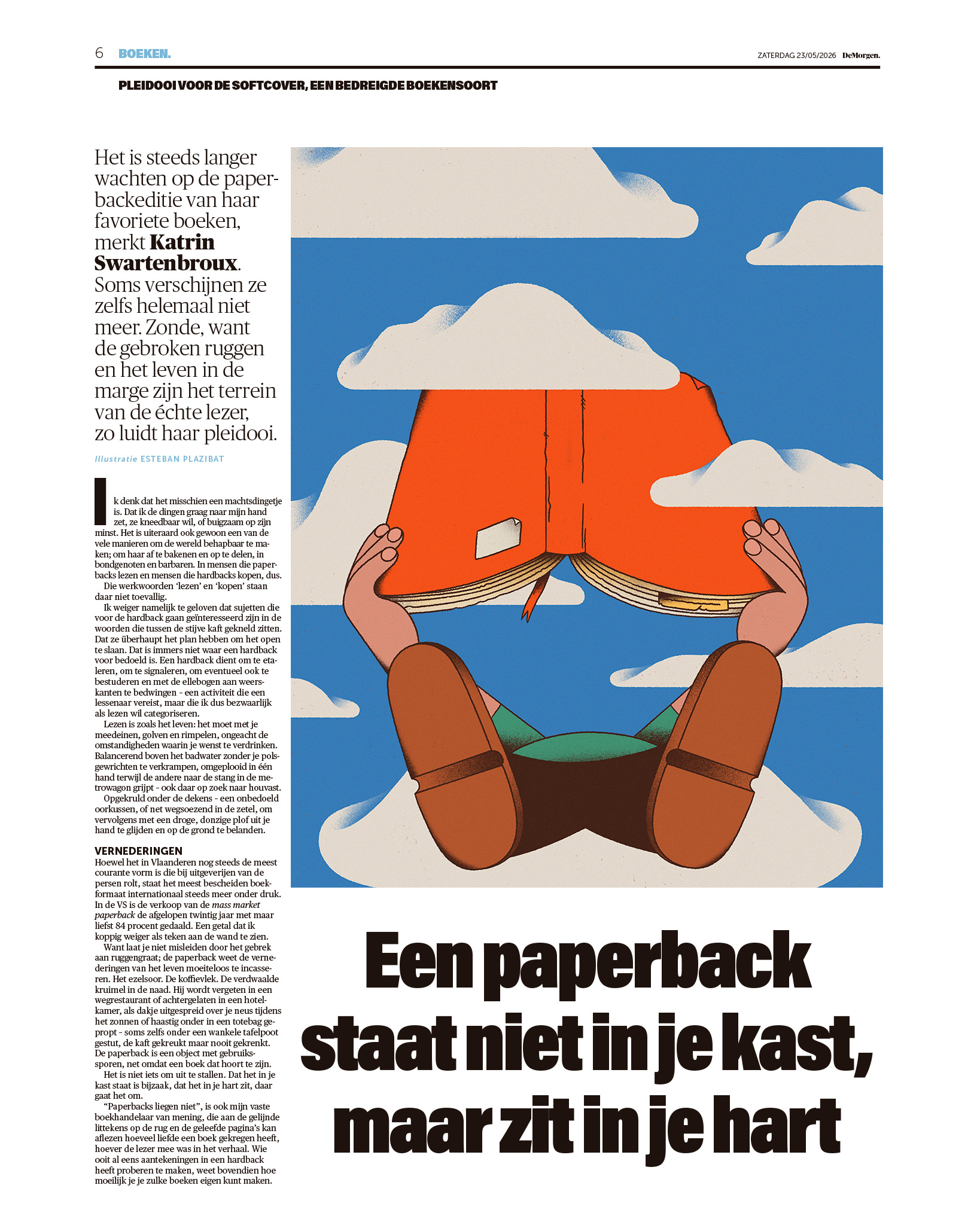 Esteban Plazibat / De Morgen / Un livre de poche ne dort pas sur votre étagère ; il vit dans votre cœur.