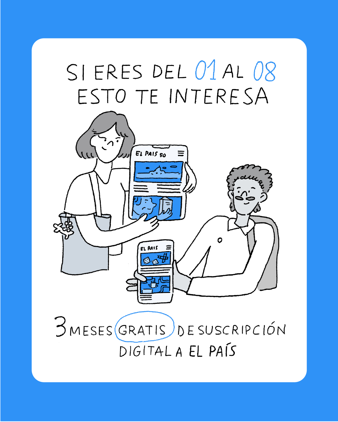 Diego Blanco / El PAIS / Digital subscribers campaign