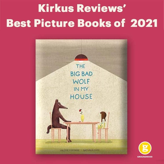 Kirkus Reviews&#8217; Best Picture Books of 2021 - Nathalie Dion - Anna Goodson Illustration Agency